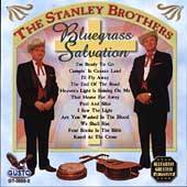 Bluegrass Salvation Im Ready to Go by Stanley Brothers The CD, Apr 