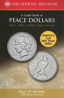 Bowers Series A Guide BK of Peace Dollars by Burdette Roger 2008 