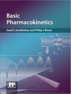 Basic Pharmacokinetics by Philip Breen and Sunil Jambhekar 2008 