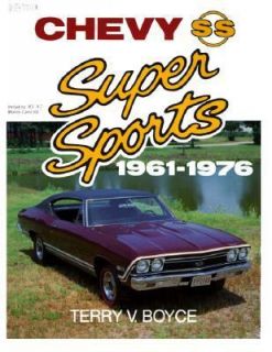 Chevy Super Sports 1961 1976 by Terry V. Boyce 1965, Paperback