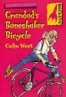 Grandads Boneshaker Bicycle (Rockets), West, Colin Paperback Book