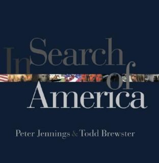   of America by Peter Jennings and Todd Brewster 2002, Hardcover