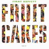 Fruitcakes by Jimmy Buffett CD, May 1994, Margaritaville Records 