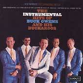 The Instrumental Hits of Buck Owens His Buckaroos by Buck Owens CD 