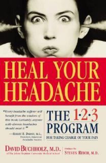   Charge of Your Headaches by David Buchholz 2002, Paperback