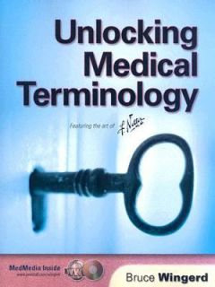 Unlocking Medical Terminology by Bruce W