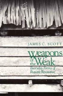   Forms of Peasant Resistance by James C. Scott 1987, Paperback