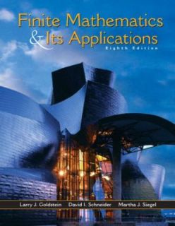Finite Mathematics and Its Applications by David I. Schneider, Larry 