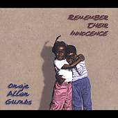 Remember Their Innocence  Gumbs, Onaje Allan NM CD 2005