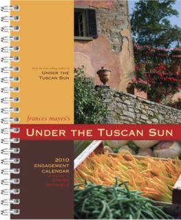 Under the Tuscan Sun 2010 by Frances Mayes 2009, Calendar