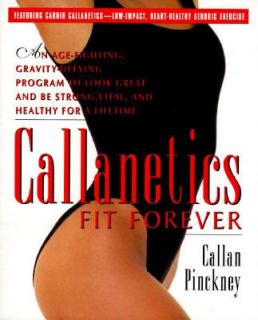   and Healthy for a Lifetime by Callan Pinckney 1996, Hardcover