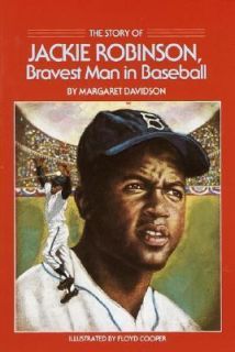 The Story of Jackie Robinson Bravest Man in Baseball (Dell Yearling 