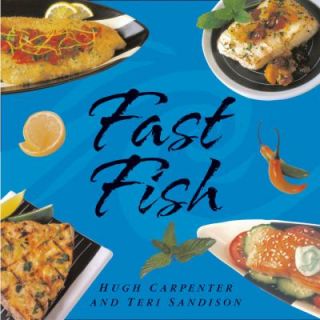 Fast Fish by Teri Sandison and Hugh Carp