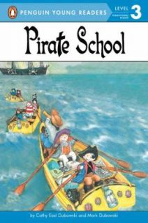 Pirate School Level 2 by Cathy East Dubowski and Mark Dubowski 1996 