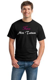  MRS. TATUM Adult Unisex T shirt. Funny Channing Fan Magic Mike Tee