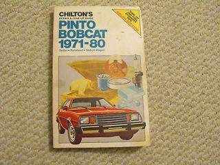 CHILTON AUTO REPAIR AND TUNE UP GUIDE PINTO BOBCAT 1971 THRU 1980 