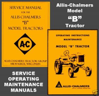 ALLIS CHALMERS B Tractor SERVICE Manual OPERATOR Owner  2  MANUALS 