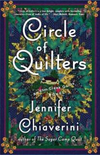 Circle of Quilters by Jennifer Chiaverini 2007, Paperback