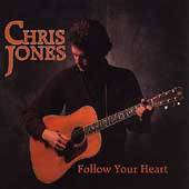 Follow Your Heart by Chris (Guitar) Jone