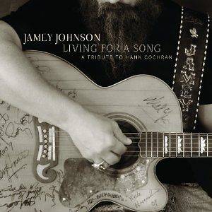 Living for a Song Tribute to Hank Cochran by Jamey Johnson CD (2012 