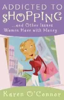   Issues Women Have with Money by Karen OConnor 2005, Paperback