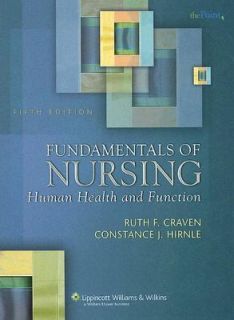 Fundamentals of Nursing Human Health and Function by Constance J 