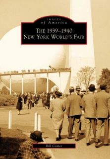   1939 1940 New York Worlds Fair by Bill Cotter 2009, Paperback