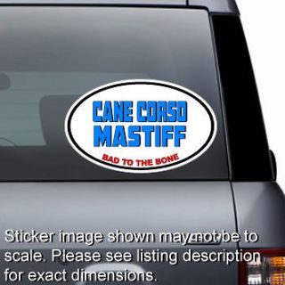 CANE CORSO MASTIFF   Bad to the Bone   Sticker Window