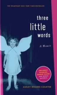   Little Words A Memoir by Ashley Rhodes Courter 2009, Paperback