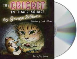 The Cricket in Times Square by George Selden 2008, CD, Unabridged 