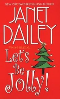 Lets Be Jolly by Janet Dailey 2005, Paperback