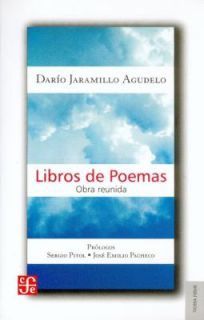 Libros de Poemas 1974 2001 by Darío Jaramillo Agudelo 2003, Paperback 