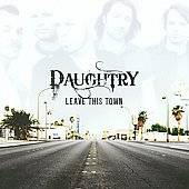 Leave This Town by Daughtry CD, Jul 2009, 19 Recordings RCA