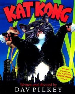 Kat Kong by Dav Pilkey 2003, Paperback