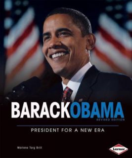 Barack Obama President for a New Era (Gateway Biographies), Marlene 