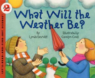 What Will the Weather Be Stage 2 by Lynda Dewitt, Lynda DeWitt and 