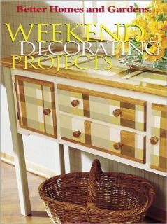 Weekend Decorating Projects 1998, Paperback