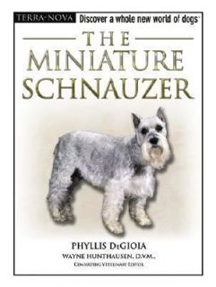   Miniature Schnauzer by Phyllis Degioia (2006, Hardcover / Mixed Media