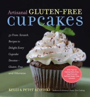 Artisanal Gluten Free Cupcakes 50 From Scratch Recipes to Delight 