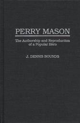 Perry Mason by J. Dennis Bounds 1996, Hardcover