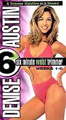 Denise Austin   6 Minute Waist Trimmer Weeks 1 6 VHS, 1999