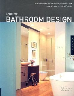 Complete Bathroom Design 30 Floor Plans, Fixtures, Surfaces, and 