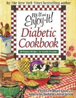 Fix It and Enjoy It Diabetic Cookbook Stove Top and Oven Recipes  For 