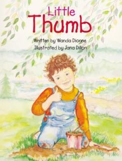 Little Thumb by Wanda Dionne 2001, Paperback