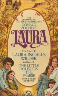   Life of Laura Ingalls Wilder by Donald Zochert 1977, Paperback