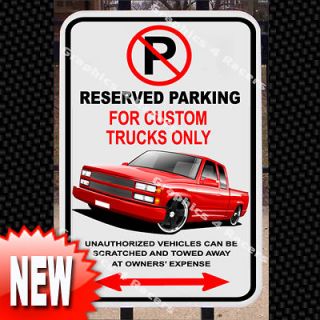 No Parking Sign For Custom Truck Chevrolet Ford Dodge59