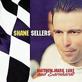   Single by Shane Sellers CD, Apr 2001, Dreamworks Nashville