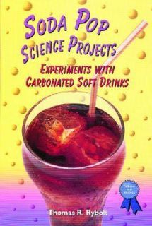   with Carbonated Soft Drinks by Thomas R. Rybolt 2004, Hardcover