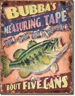 Bubbas Measuring Tape bout About 5 Cans Humorous Tin Metal Bar Sign 