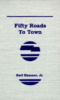 Fifty Roads to Town by Earl, Jr. Hamner 1993, Hardcover, Reprint 